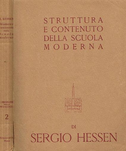 Struttura E Contenuto Della Scuola Moderna. Principi Della Didattica Nuova - copertina