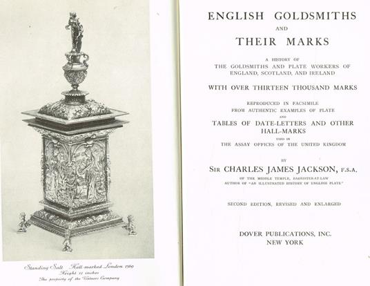 English Goldsmiths And Their Marks. A History Of The Goldsmiths And Plate Workers Of England, Scotland, And Ireland. Over 13,000 Marks - copertina