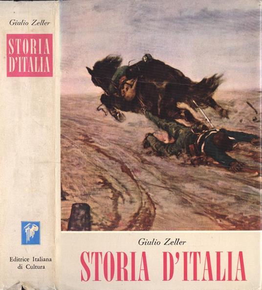 Storia d' Italia. Volume secondo - Jules Zeller - copertina