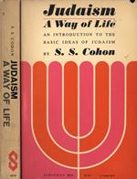 Judaism, a way of life. An introduction to the basic ideas of judaism
