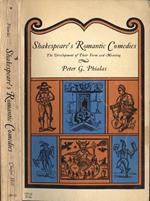 Shakespeare 's romantic comedies. The development of their form and meaning