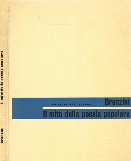 Il Mito Della Poesia Popolare - Giovanni B. Bronzini - copertina