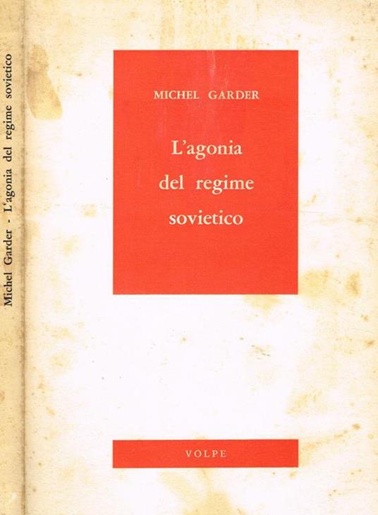 L' Agonia Del Regime Sovietico - Michel Garder - copertina