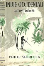 Indie Occidentali. Racconti Popolari