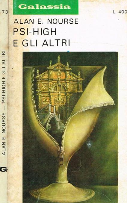 Psi-High E Gli Altri - Alan E. Nourse - copertina