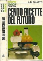 Cento Ricette Del Futuro