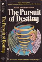 The pursuit of destiny