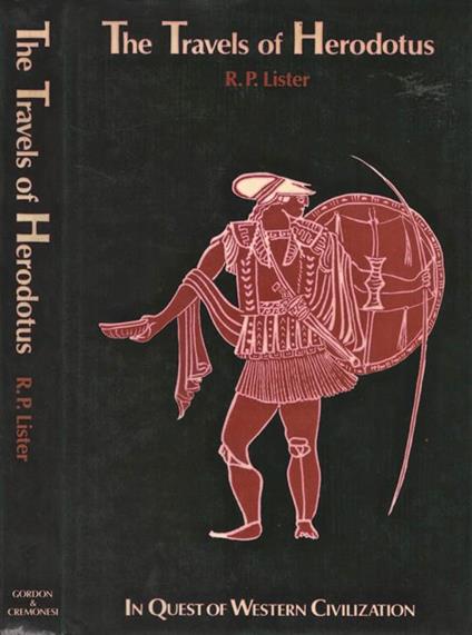 The Travel of Herodotus. In Quest of Western Civilization - copertina