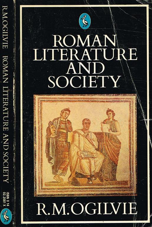 Roman Literature And Society - Robert M. Ogilvie - copertina