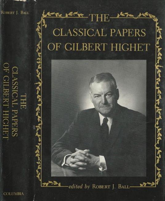 The classical papers of Gilbert Highet - copertina