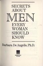 Secrets about men. Every woman should know