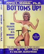 Bottoms up!. The total body workout from the Bottom Up