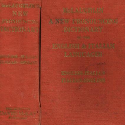 A New Dictionary Of The English And Italian Languages. English-Italian Italian-English - copertina