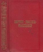 Neuestes Taschen. Worterbuch. Vol. III, Deutsch, English und Franzosisch