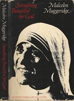 Something Beautiful for God. Mother Teresa Of Calcutta