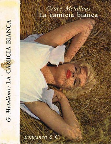 La Camicia Bianca - Grace Metalious - copertina