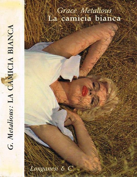 La Camicia Bianca - Grace Metalious - copertina