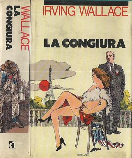 La congiura - Irving Wallace - copertina