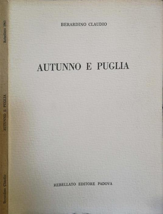 Autunno E Puglia - Bernardino Claudio - copertina