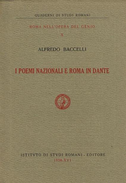 I Poemi Nazionali E Roma In Dante - Alfredo Baccelli - copertina