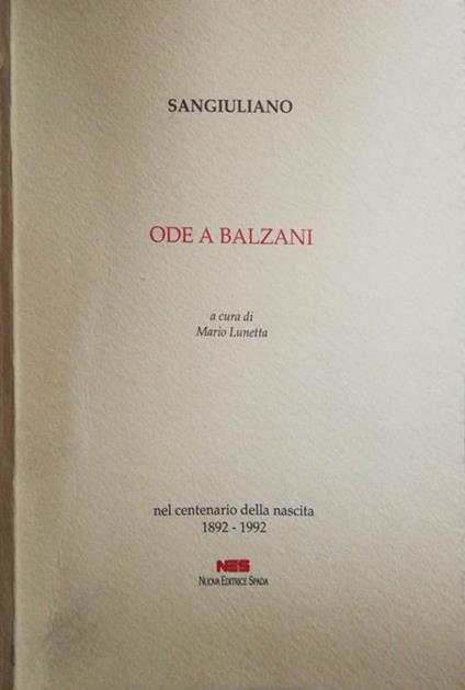 Ode A Balzani. Nel Centenario Della Nascita 18921992 - Sangiuliano - copertina