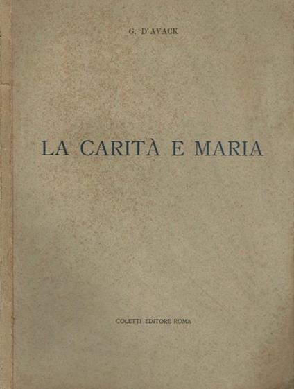La Carità e Maria - Giorgio D'Avack - copertina