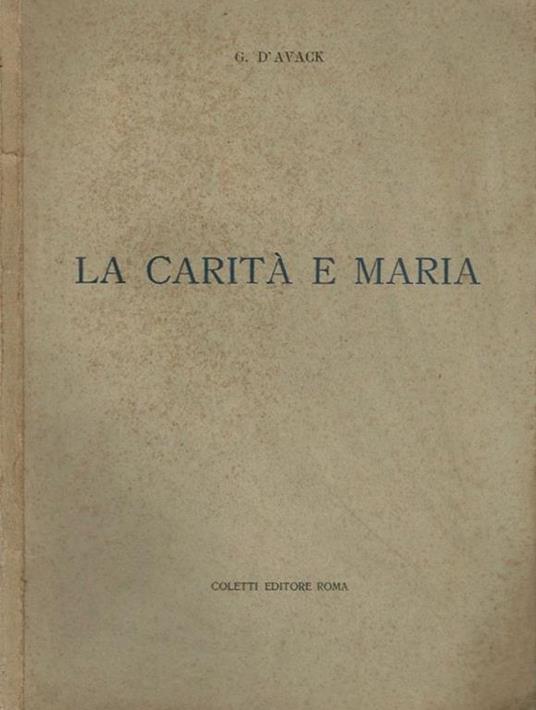 La Carità e Maria - Giorgio D'Avack - copertina