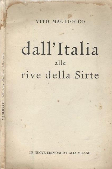 Dall'Italia alle rive della Sirte - Vito Magliocco - copertina