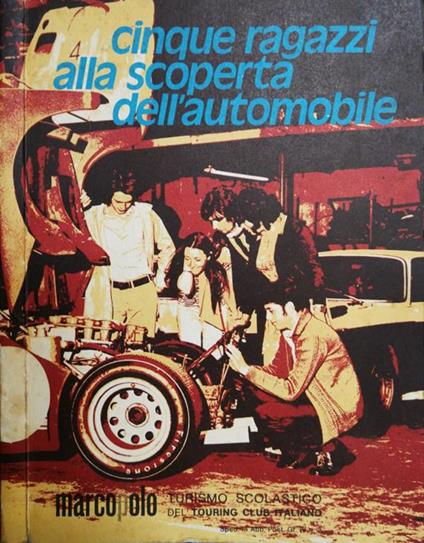 Cinque Ragazzi Alla Scoperta Dell'Automobile - copertina
