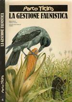 Parco Ticino - La Gestione Faunistica