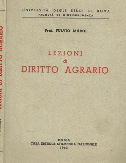 Lezioni Di Diritto Agrario - Fulvio Maroi - copertina