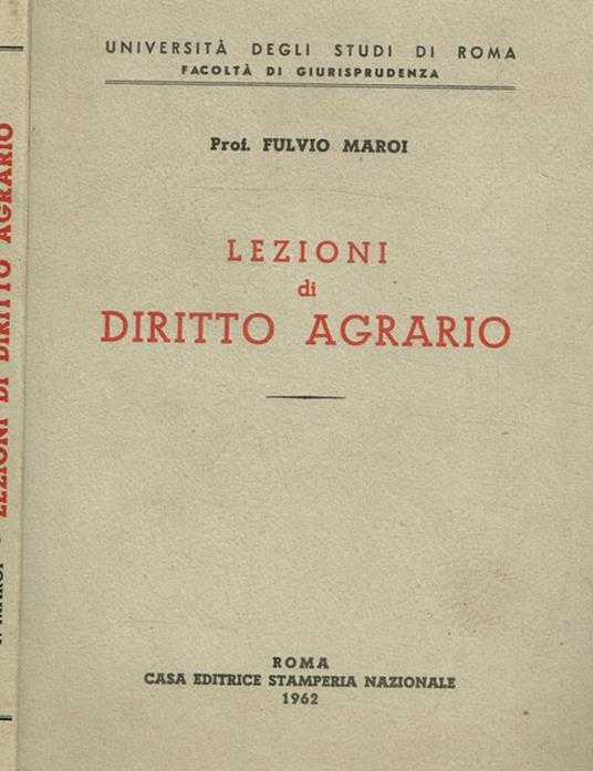 Lezioni Di Diritto Agrario - Fulvio Maroi - copertina