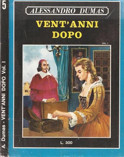 Vent’anni dopo – Volume I - Alexandre Dumas - copertina