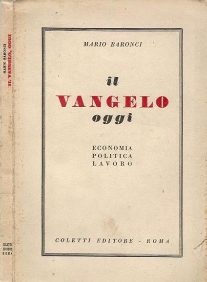 Il Vangelo oggi. Economia Politica Lavoro - Mario Baronci - copertina