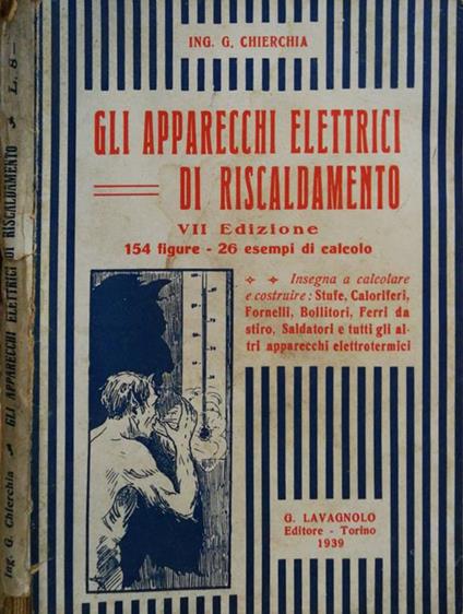 Gli Apparecchi Elettrici Di Riscaldamento - copertina