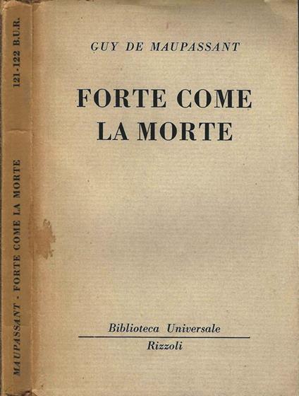 Forte come la morte - Guy de Maupassant - copertina