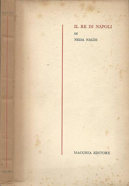 Il Re di Napoli - Neda Naldi - copertina