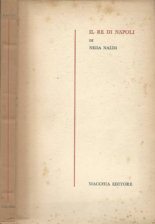 Il Re di Napoli - Neda Naldi - copertina