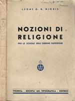 Nozioni di Religione. Per Le Scuole Dell'Ordine Superiore
