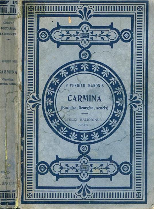 Carmina. Bucolica, Georgica, Aeneis - Publio Virgilio Marone - copertina