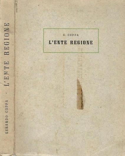L' Ente Regione - Gerardo Coppa - copertina