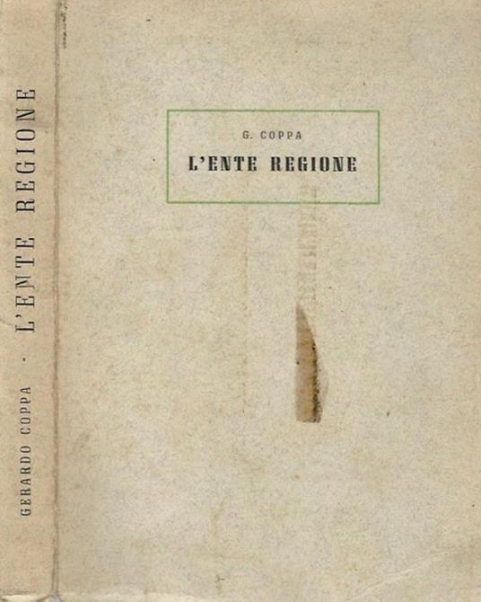 L' Ente Regione - Gerardo Coppa - copertina