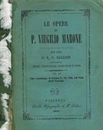 Le Opere Di P.Virgilio Marone Spiegate In Prosa Ai Giovani Per Cura Di G.F.Galloni Vol.Iii. Contiene Il Libro V, Vi, Vii Ed Viii Dell'Eneide