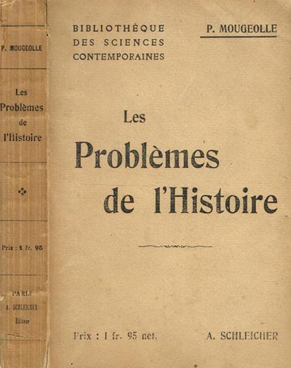Les Problemes De L'Histoire - Paul Mougeolle - copertina