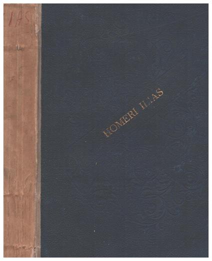 Homeri Ilias Pars I E Ii. Iliadis Ixii - Omero - copertina