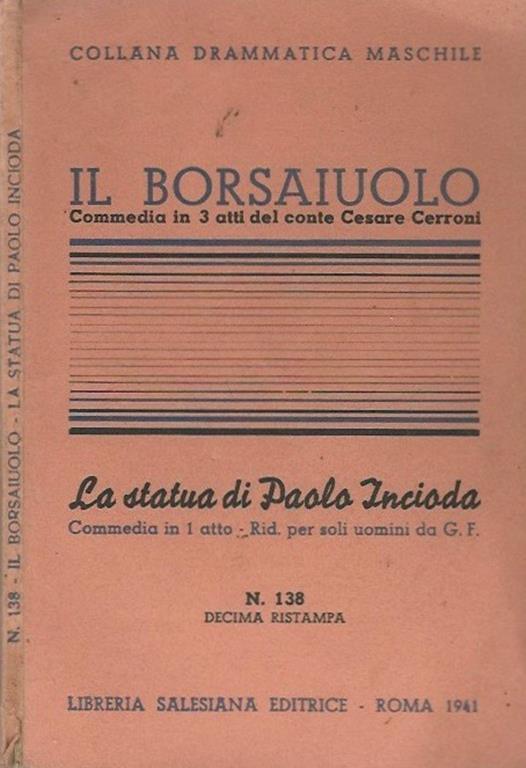 Il Borsaiuolo. Commedia In Tre Atti - Cesare Carroni - copertina
