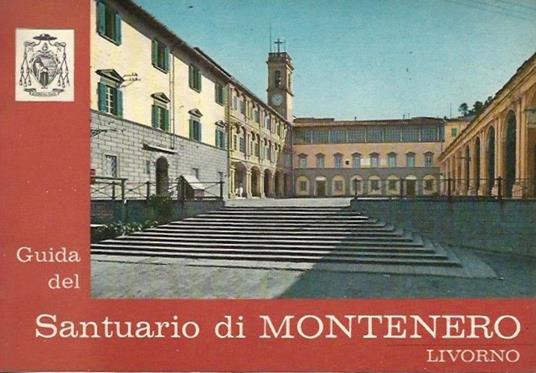 Guida del Santuario di Montenero. Livorno - copertina