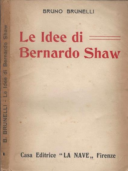 Le idee di Bernardo Shaw - Bruno Brunelli - copertina