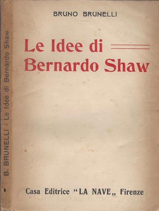Le idee di Bernardo Shaw - Bruno Brunelli - copertina