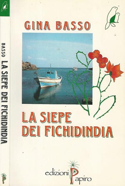 La siepe dei fichidindia - Gina Basso - copertina